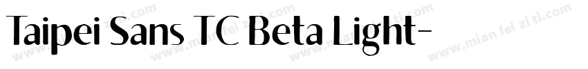 Taipei Sans TC Beta Light字体转换